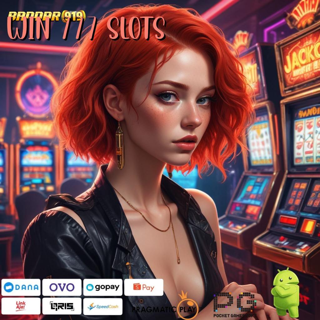 WIN 777 SLOTS : Bonus Besar APK Android iOS Antarmuka