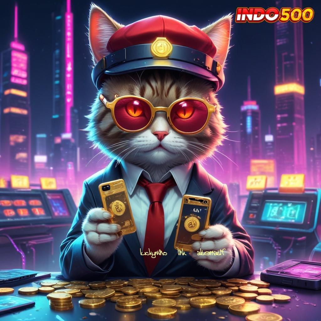 LUCKYMINO LINK ALTERNATIF Slot Sultan Receh Bonus Konsisten Tiap Putaran