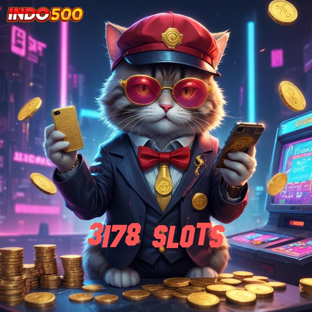 3178 SLOTS Hadiah Gacor Untuk Anggota Baru Terbaik