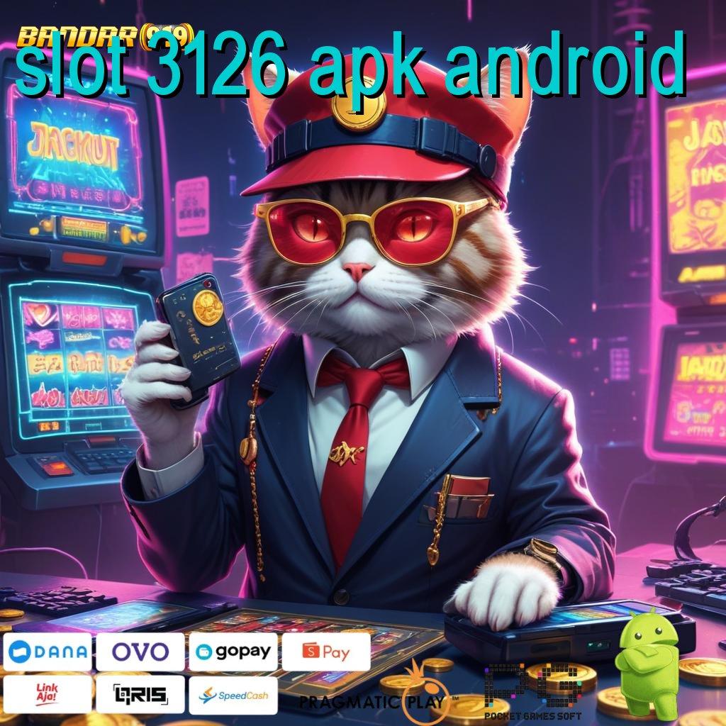 SLOT 3126 APK ANDROID # Bonus Besar APK Android iOS Arena