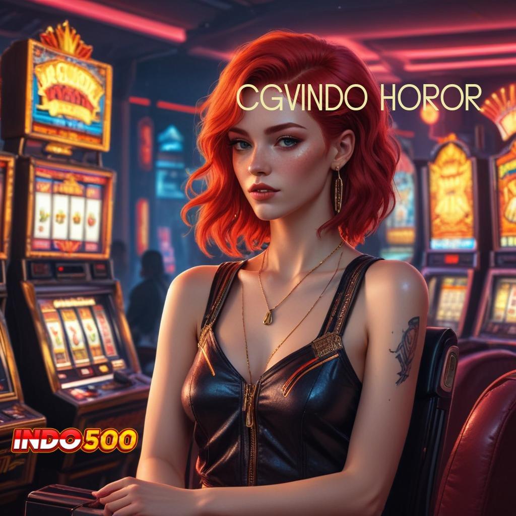 CGVINDO HOROR ⚡ Pusat Game All-In-One Hadiah Bundling yang Seru