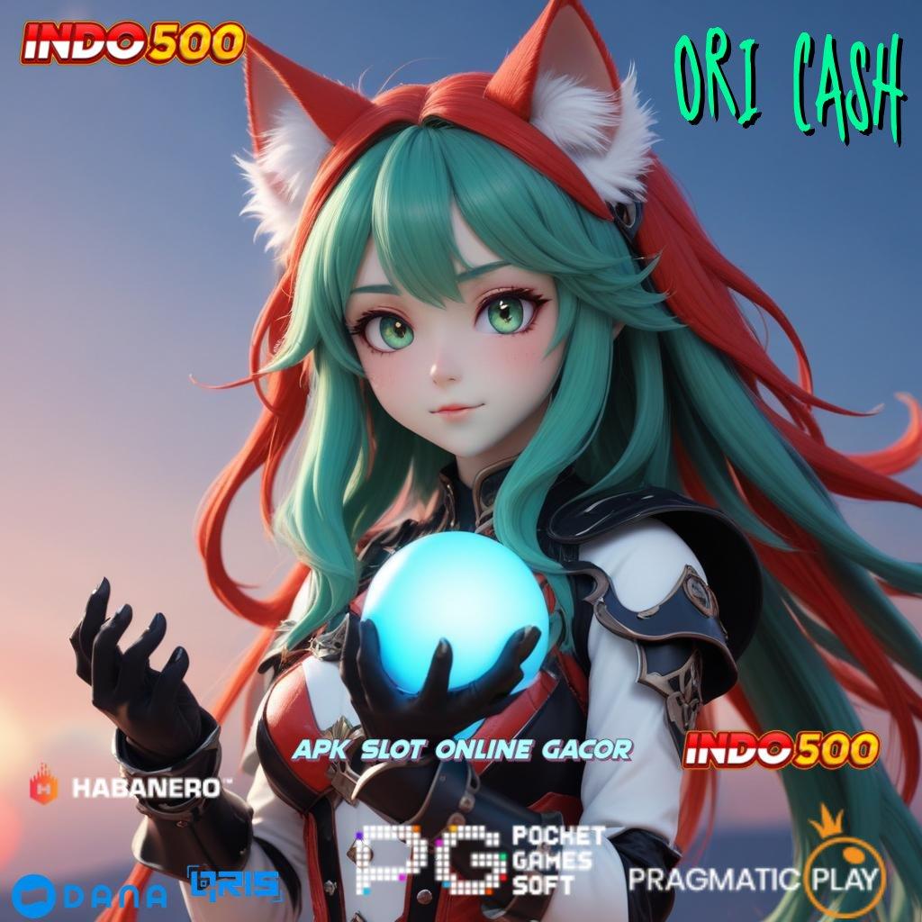 ORI CASH 🥇 Ruang Digital untuk Jackpot Pragmatic Modern