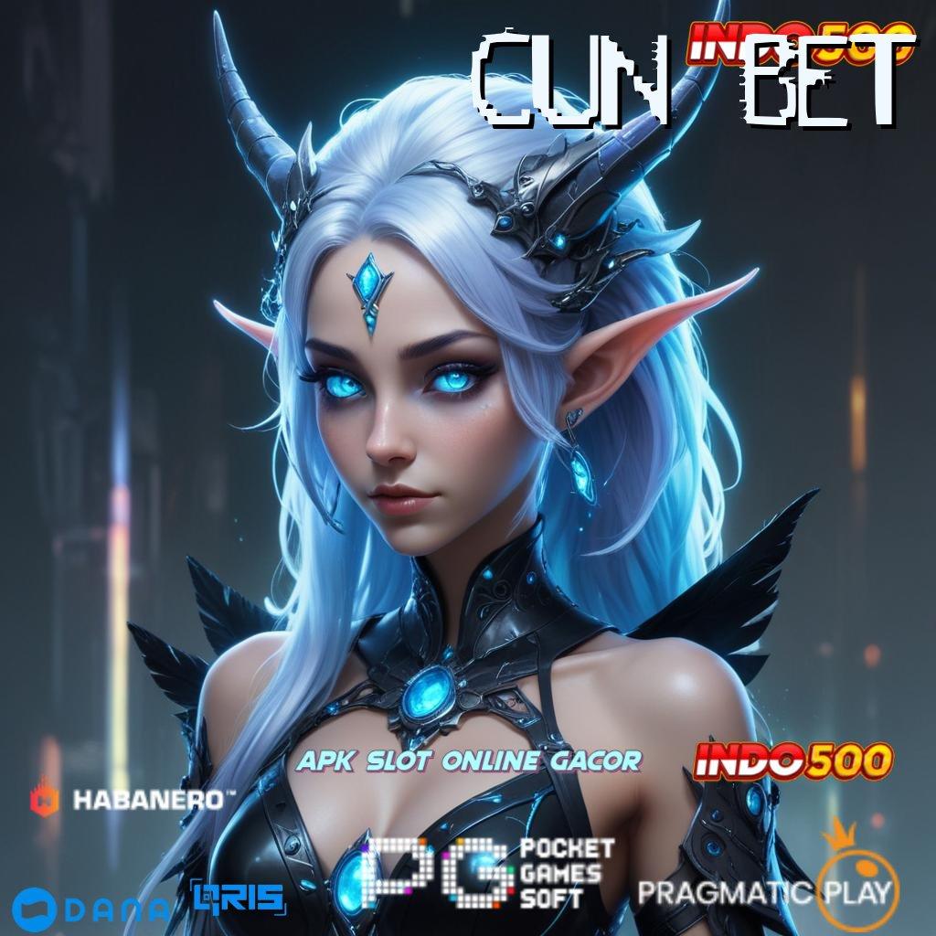 CUN BET ⚡ Main Gacor Tiada Henti Cuma Modal 15K