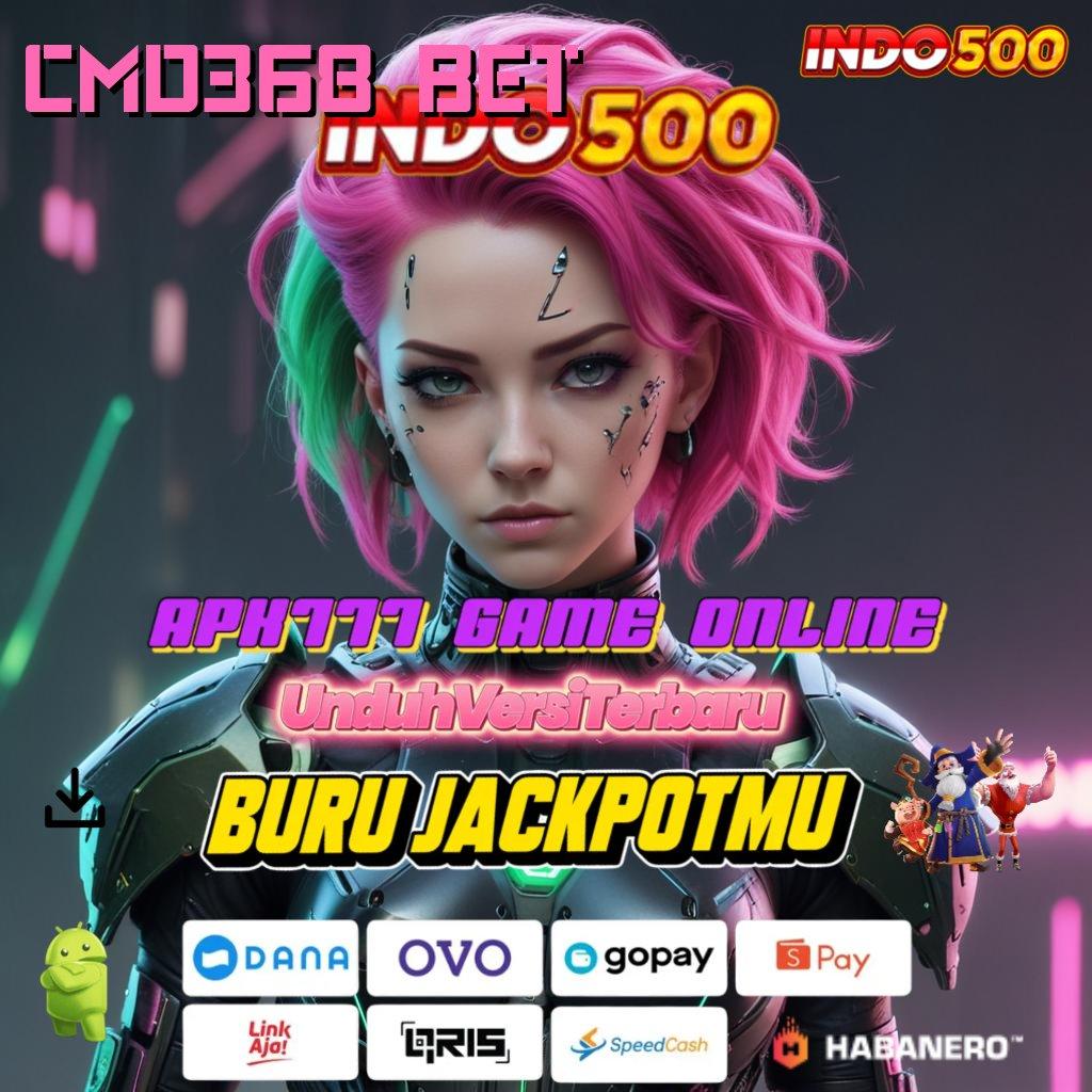 CMD368 BET ⚡ Event Baru Dengan Bonus Maksimal Hari Ini