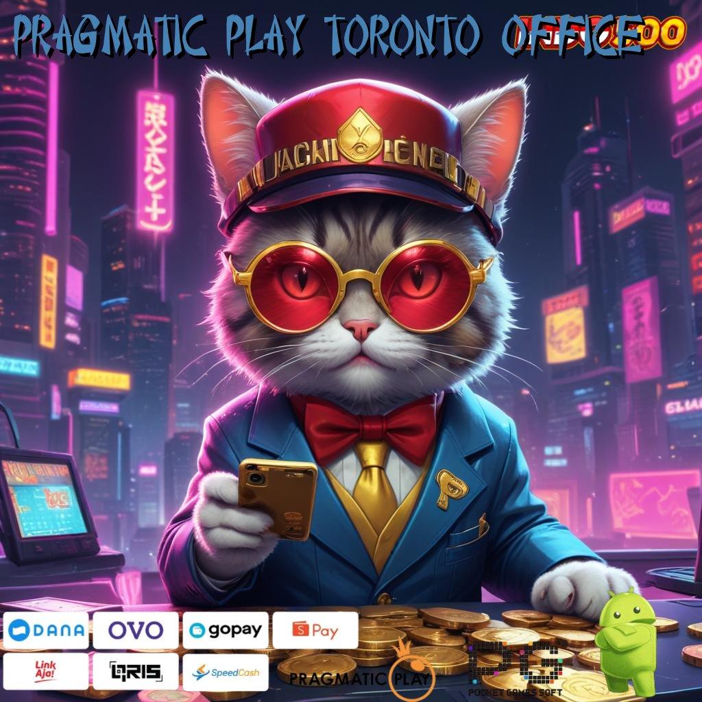 PRAGMATIC PLAY TORONTO OFFICE depo gampang dengan fitur berlimpah