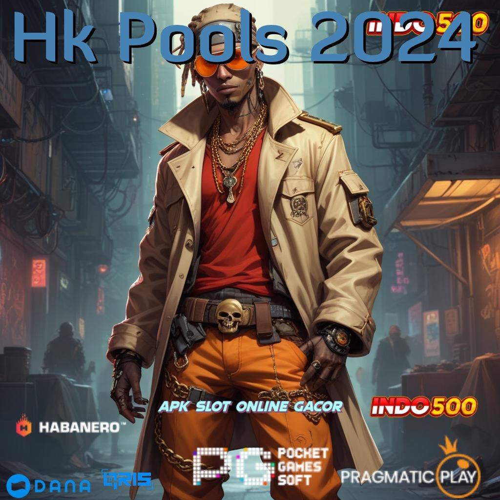 Hk Pools 2024