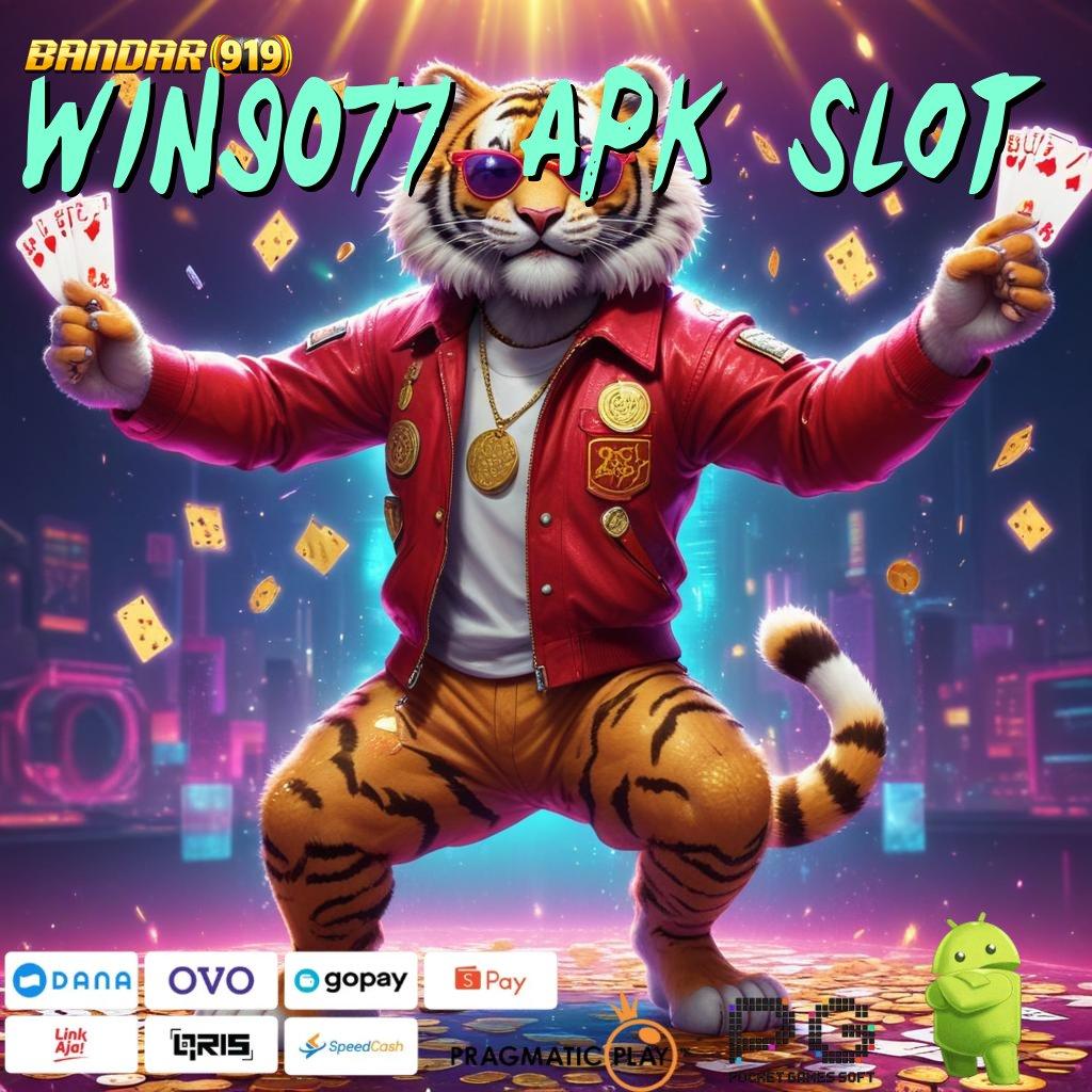 WIN9077 APK SLOT : Pelabuhan Game Terlengkap Deposit Pulsa 25 Ribu