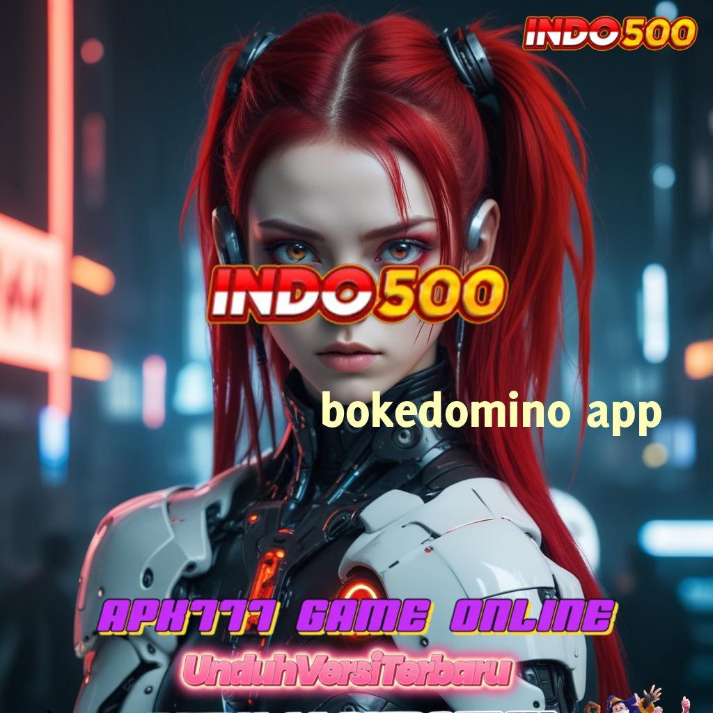 BOKEDOMINO APP ♒ pilihan game versi terbaik teknologi sakti