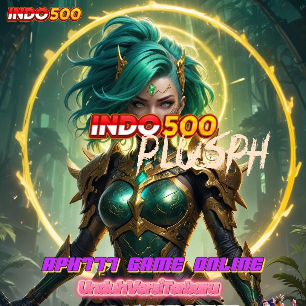 PLUSPH Pasti Cuan Gak Susah! Slot Online APK Dengan Transaksi Uang Asli