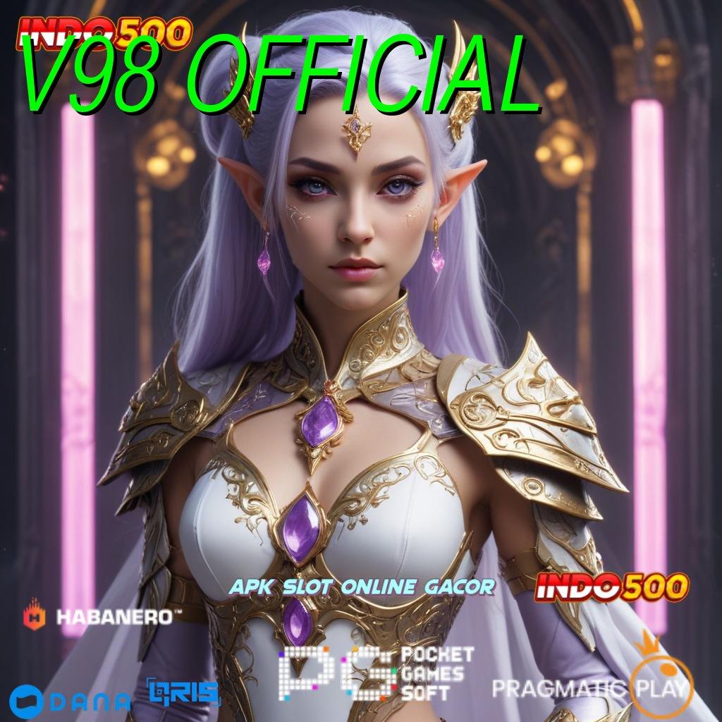 V98 OFFICIAL 🎮 RTP Tertinggi Android dan iOS Lingkungan Kerja