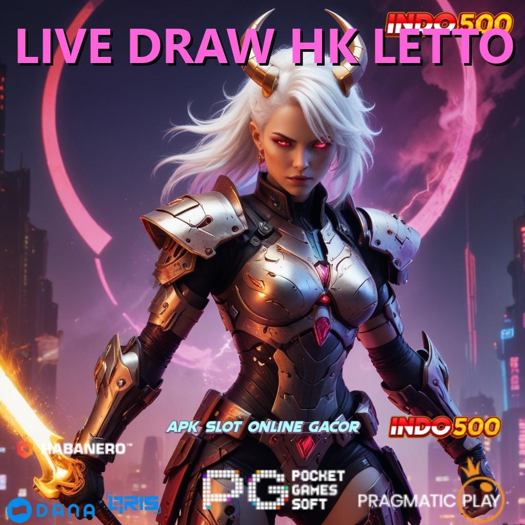 LIVE DRAW HK LETTO | Pasti Menang Deposit Kecil Selalu Untung Akun Spesial Baru