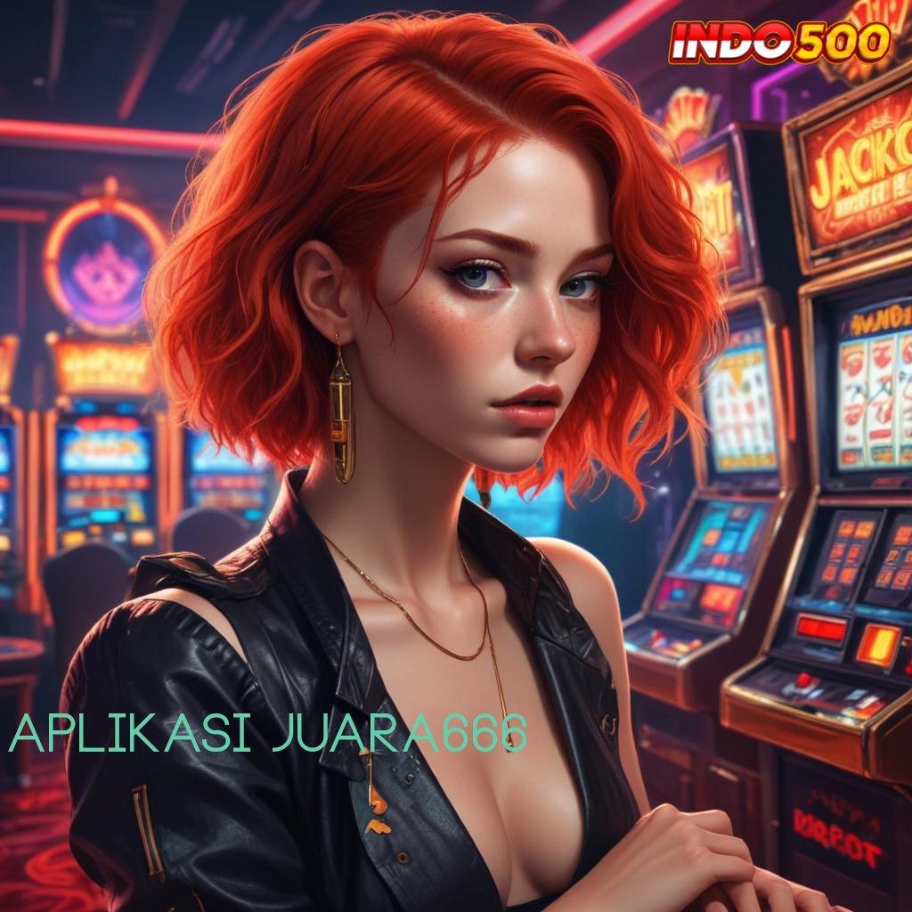 APLIKASI JUARA666 🧡 Segera Unduh Apk Cheat Slot