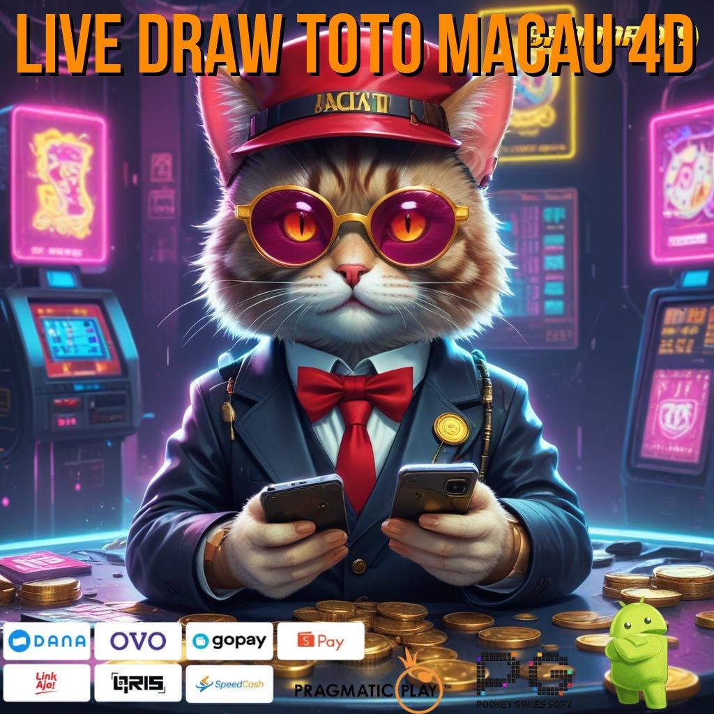 LIVE DRAW TOTO MACAU 4D # APK Bonus RTP Tinggi 2025 Medium