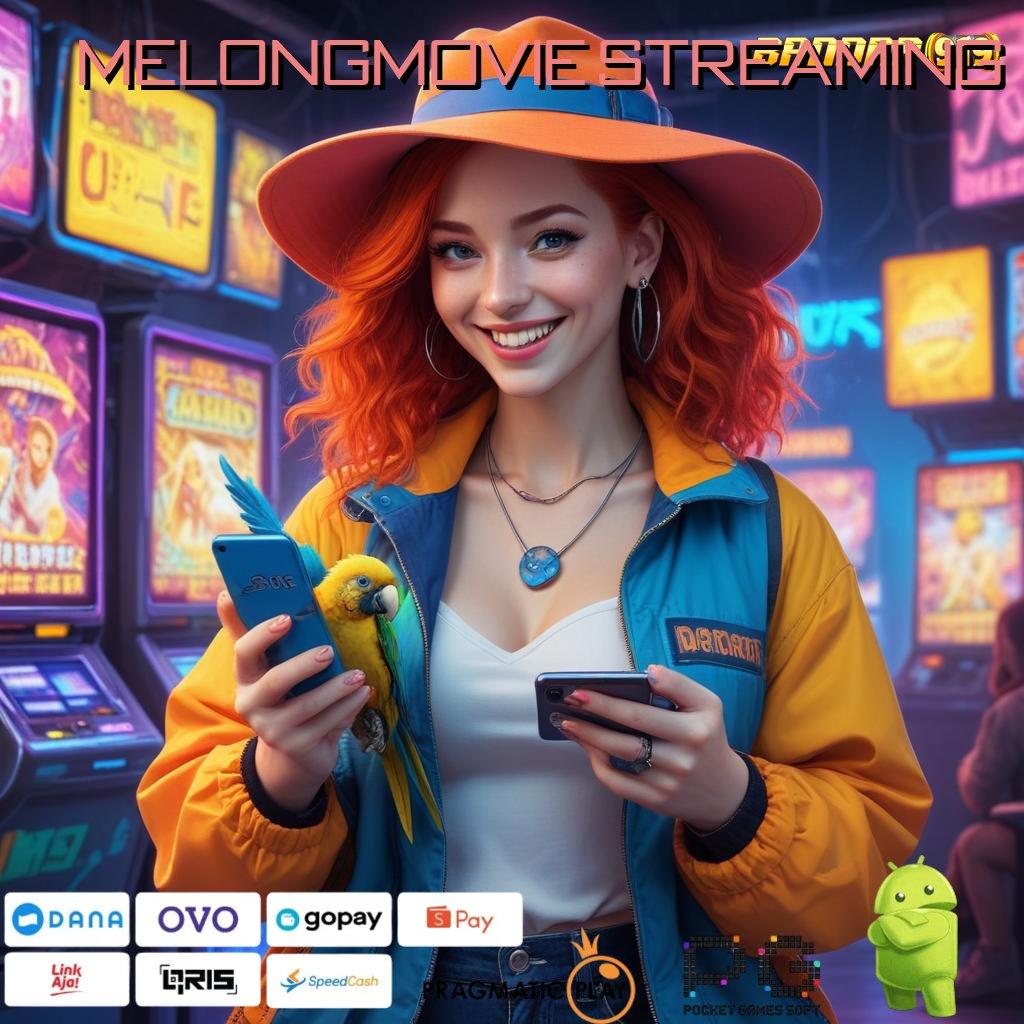 MELONGMOVIE STREAMING , Depo Segelintir Sebatas-batasnya Bebas Ribet