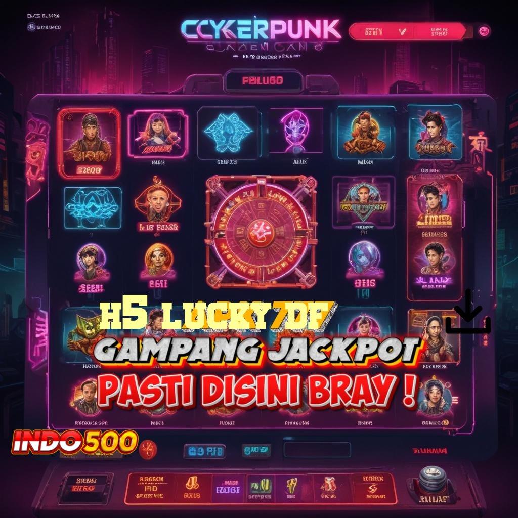 H5 LUCKY DF ⚌ jaringan online saluran distribusi ruang berbagi