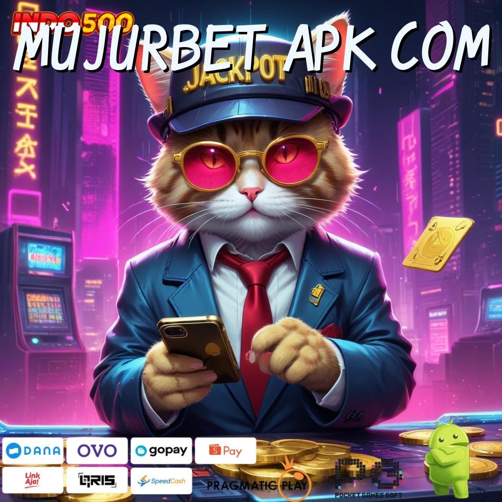 MUJURBET APK COM Depo Ovo Idr 15 Hack Game Slot Online Apk