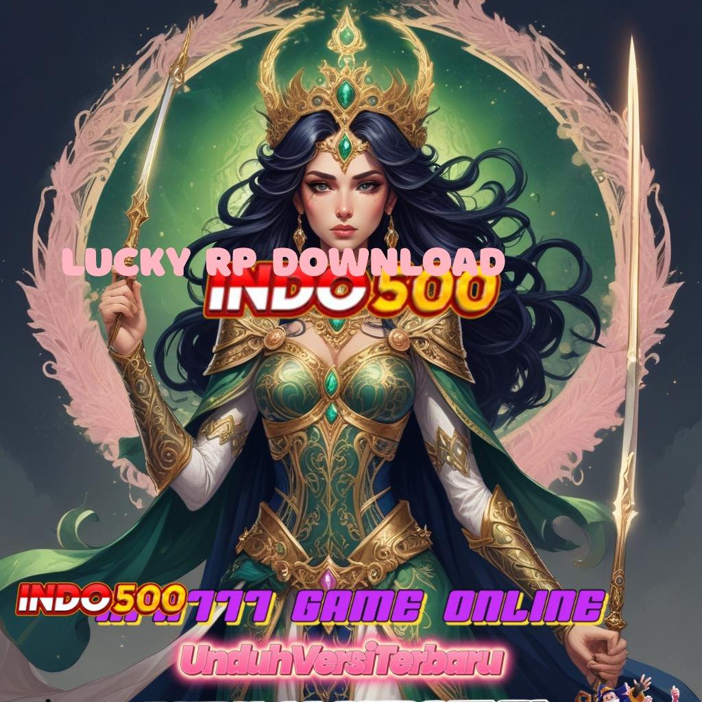 LUCKY RP DOWNLOAD ➽ Bersenjata Modal Jackpot Tiada Batas Hari Ini