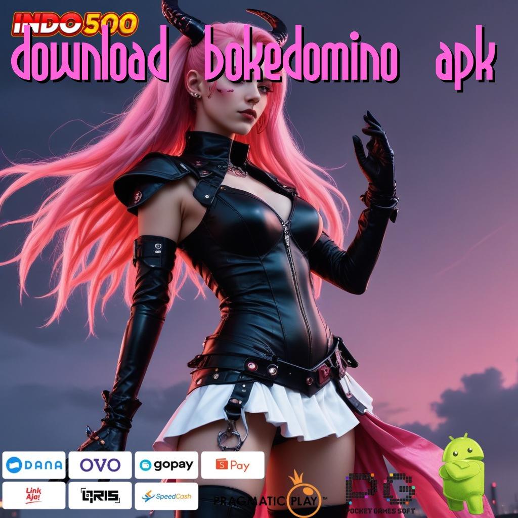 DOWNLOAD BOKEDOMINO APK roda keberuntungan dengan jalur baru