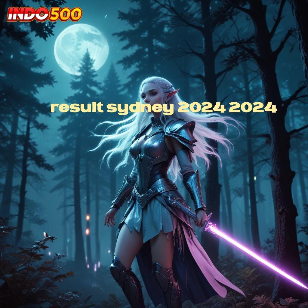 RESULT SYDNEY 2024 2024 ➽ APK Bonus RTP Tinggi 2025 Ruang Akses