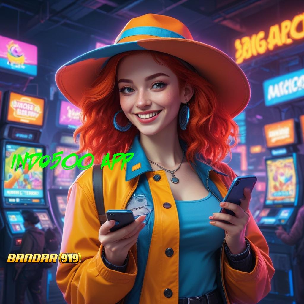 INDO500 APP ➽ pojok pemain game apk yang adaptif