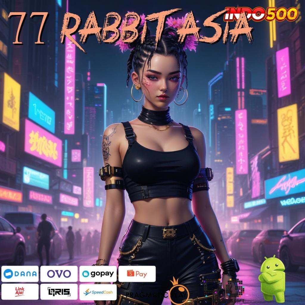 77 RABBIT ASIA ➤ Paket Baru Scatter Hitam Langsung Untung Besar