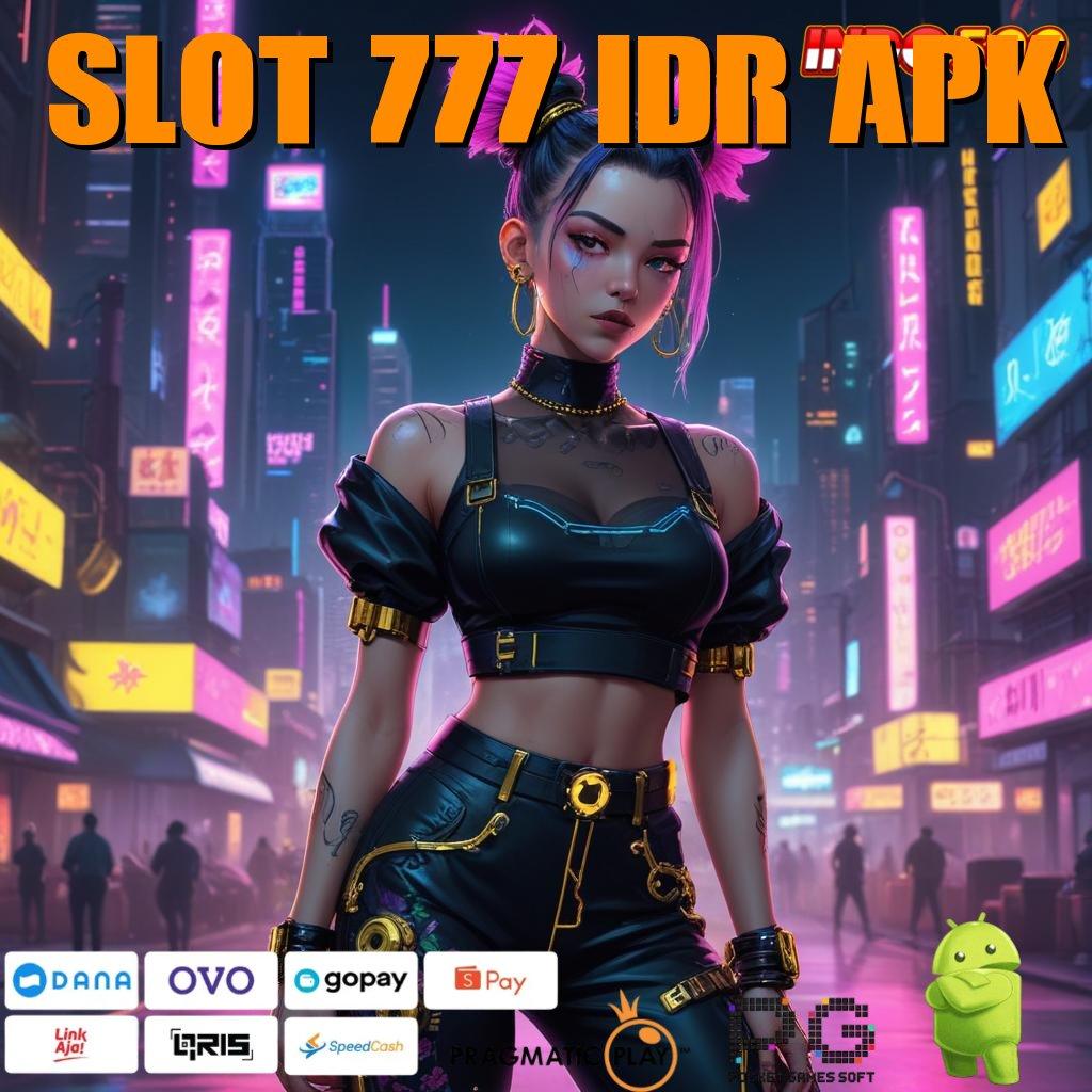 SLOT 777 IDR APK Aplikasi Bonus Instan Untung