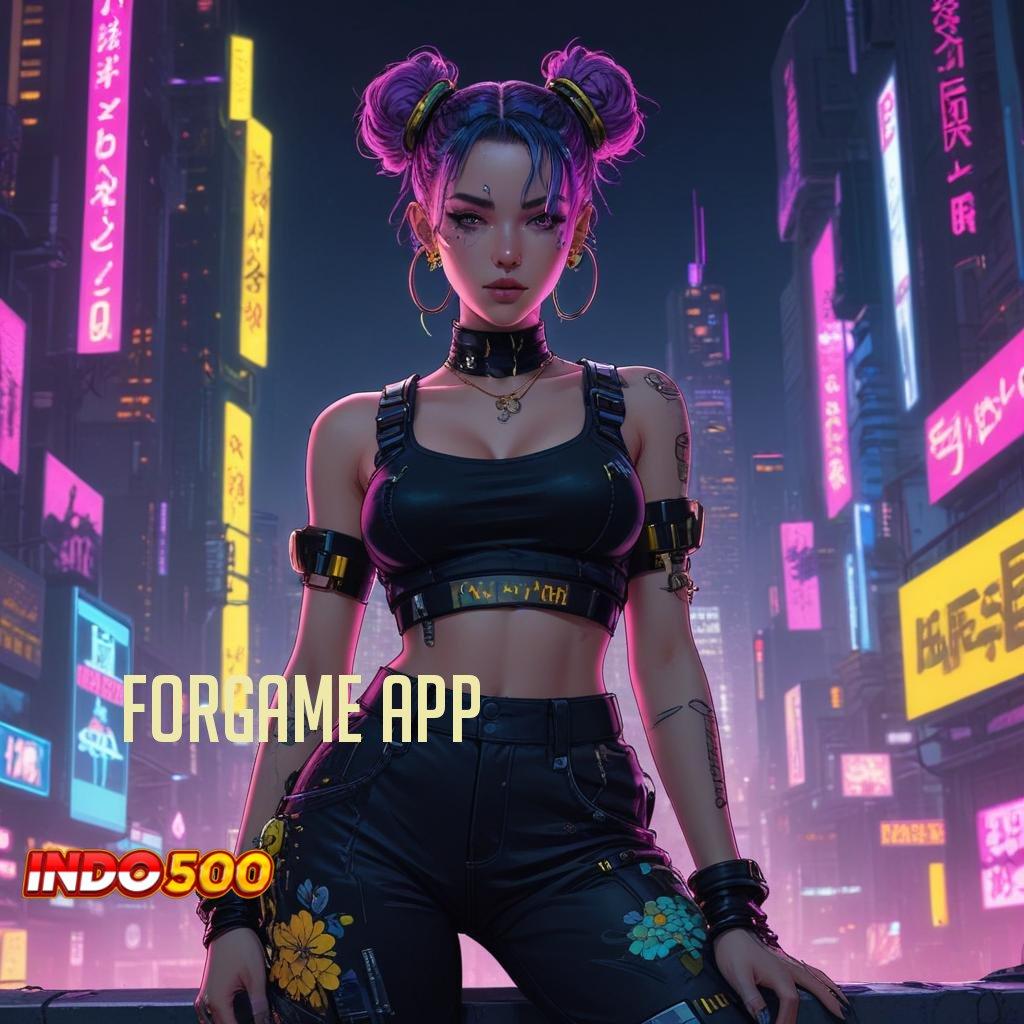 FORGAME APP ➿ Berdaya Saing Tinggi Slot Gacor Hadiah Melimpah