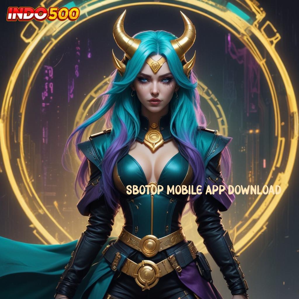 SBOTOP MOBILE APP DOWNLOAD ➿ Jembatan Siluman Trik Cheat Slot Apk