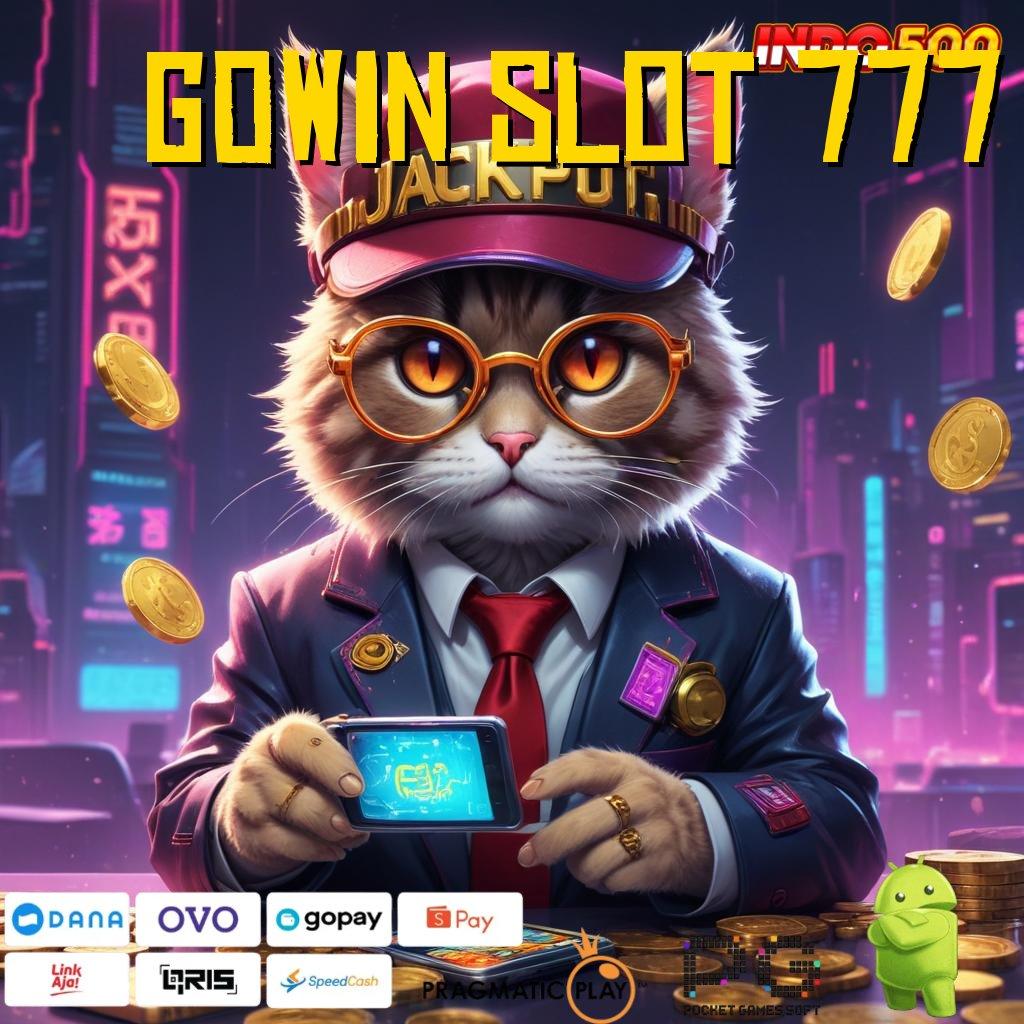 GOWIN SLOT 777 Versi Paling Fresh Dapatkan Slot Maxwin Apk Gratis Android iOS