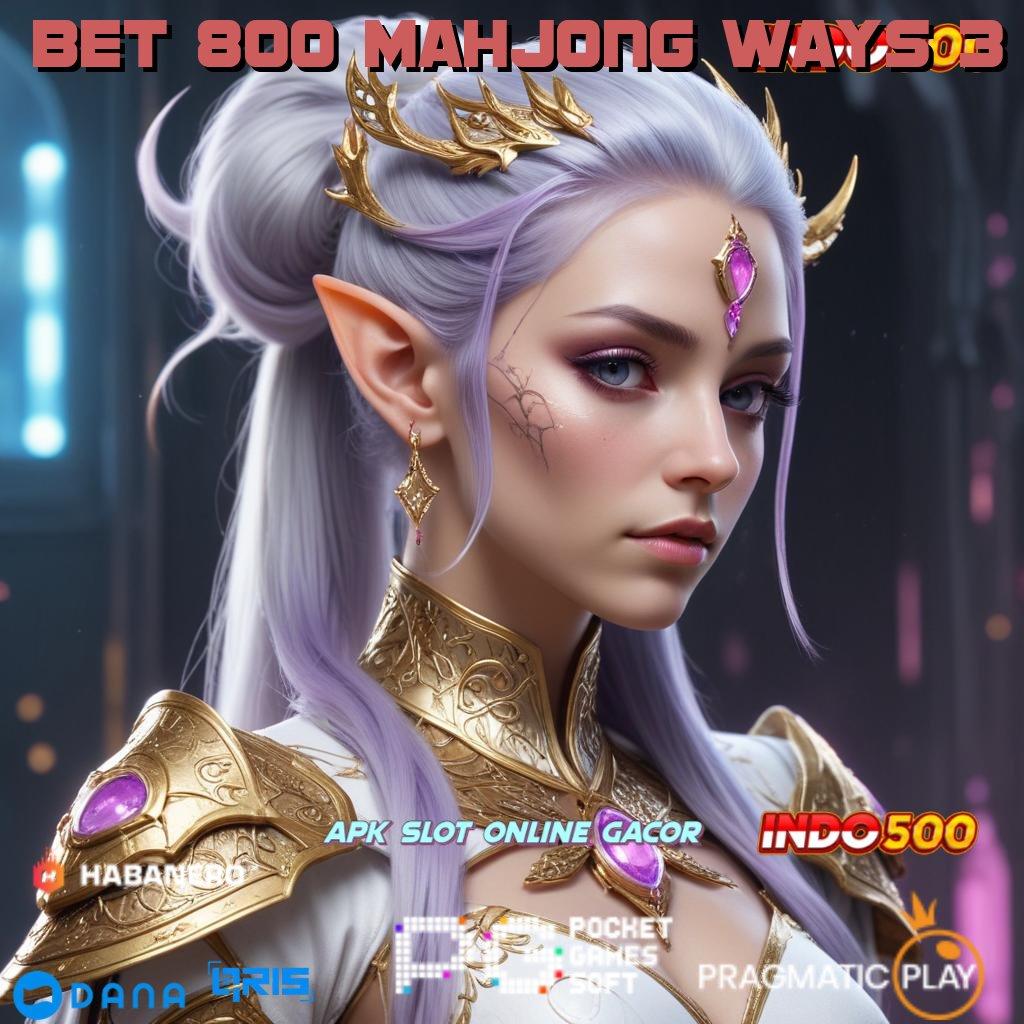 Bet 800 Mahjong Ways 3