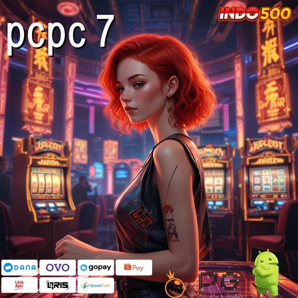 PCPC 7 Versi Jackpot Instan Terpercaya