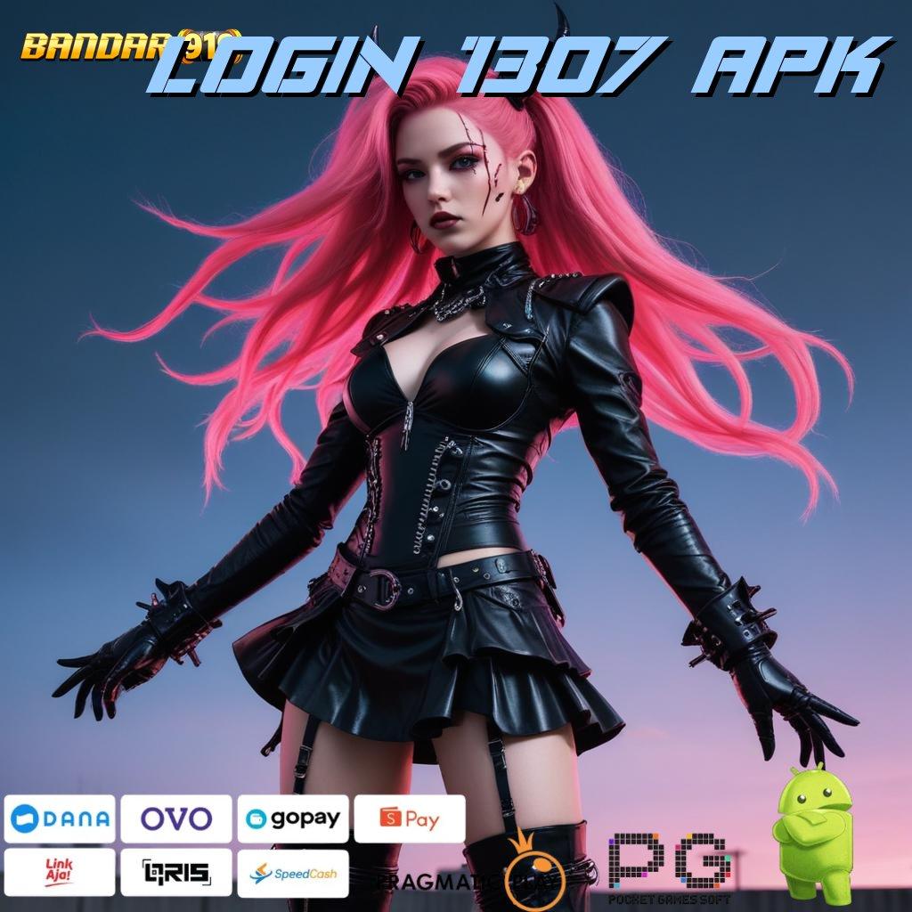 LOGIN 1307 APK # edisi terhangat deposit pulsa langsung maxwin mudah setiap hari