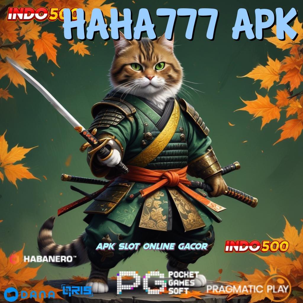 HAHA777 APK → Rahasia Rezeki Spin Langsung Tanpa Kendala