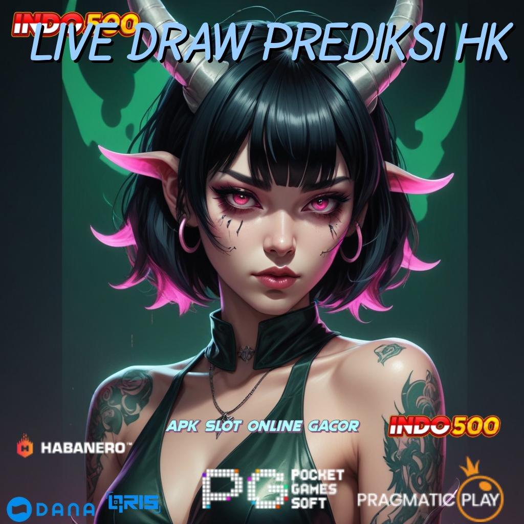 Live Draw Prediksi Hk