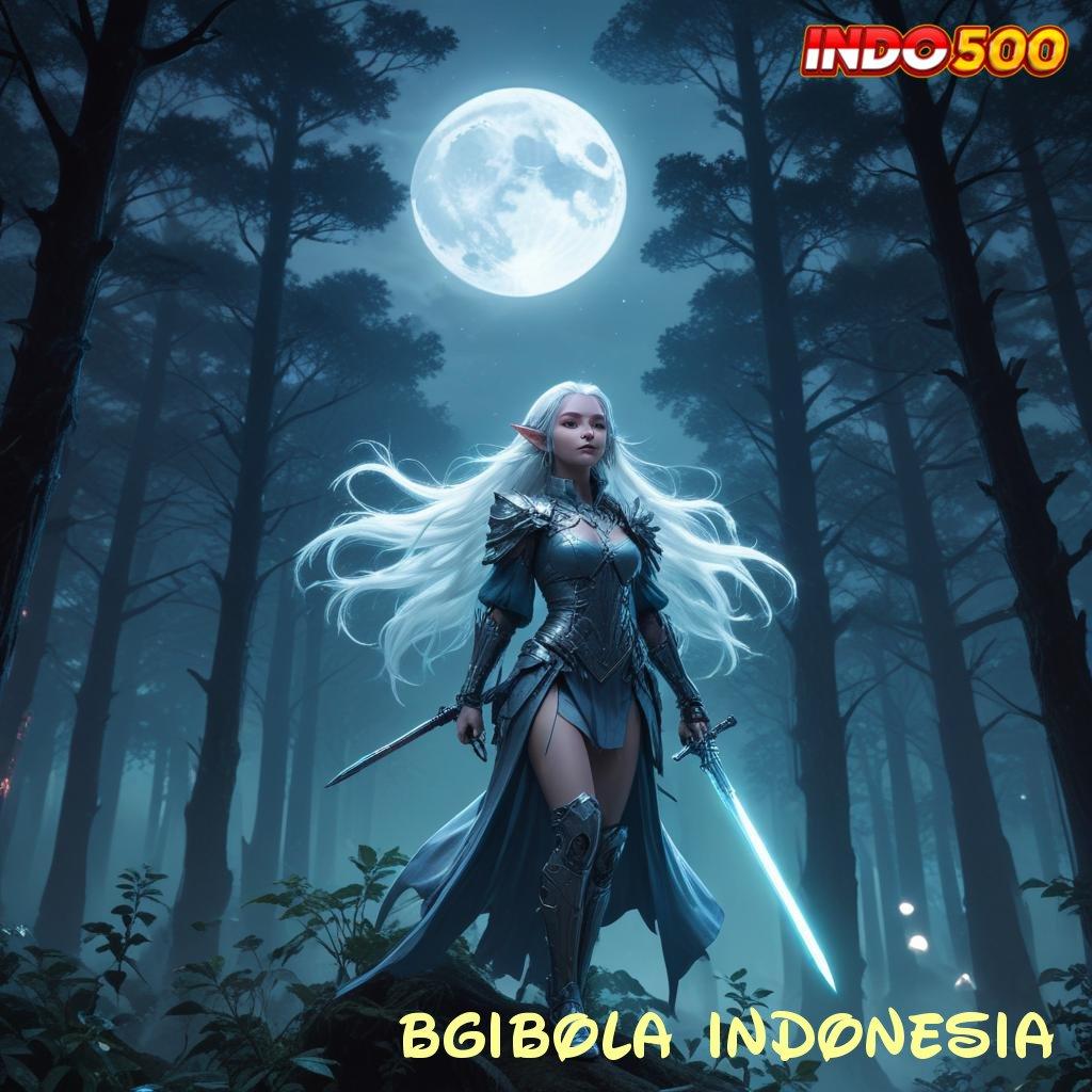 BGIBOLA INDONESIA ⚌ Set Hadiah Fantastis Slot Gacor 2025 APK, Gacor Sejak Dulu!