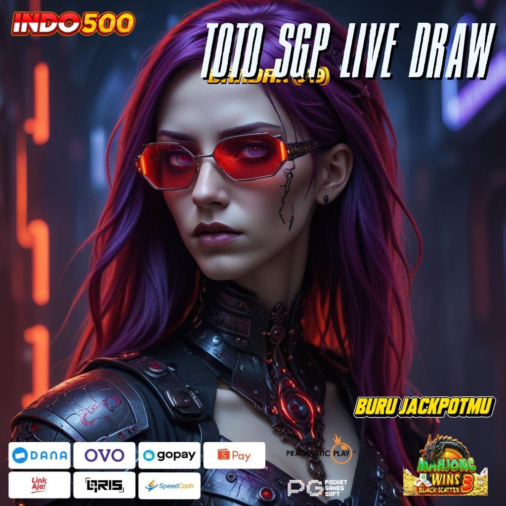 TOTO SGP LIVE DRAW : Ciptakan Strategi Spin Gampang Menang