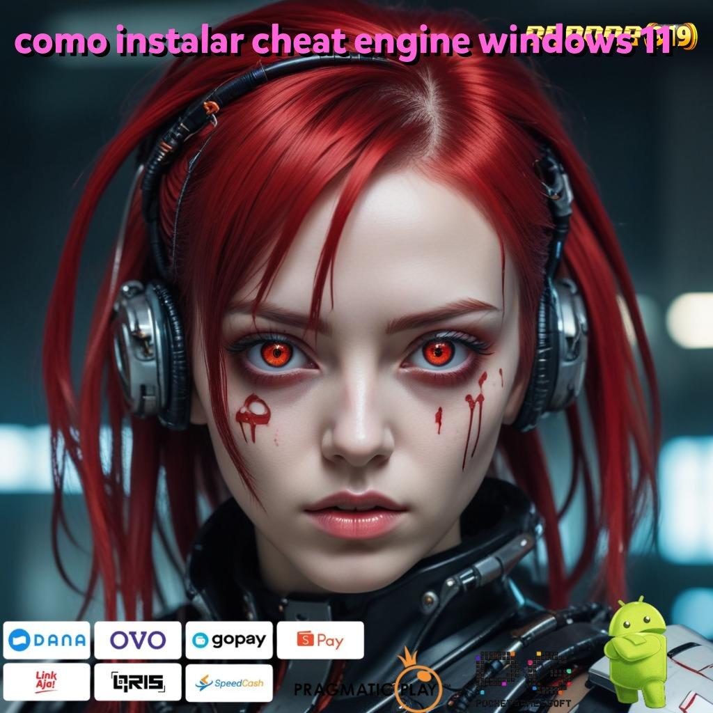 COMO INSTALAR CHEAT ENGINE WINDOWS 11 | Enak Dimainkan Jackpot Gampang Tiap Hari