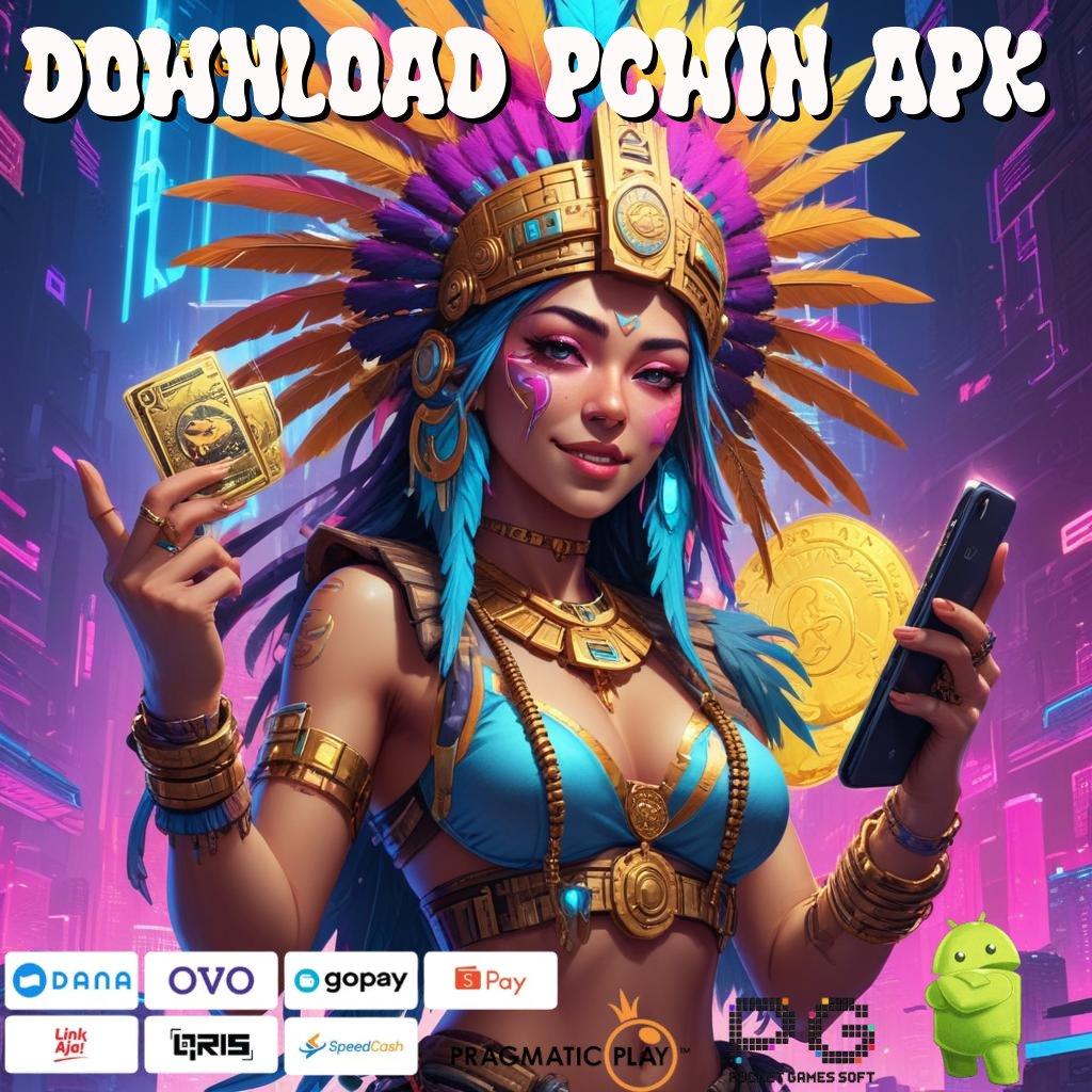 DOWNLOAD PCWIN APK @ situs pragmatic slot tidak ada keraguan untuk jadi kaya