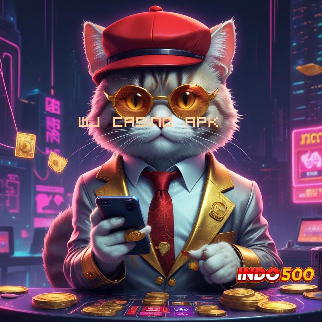 WJ CASINO APK 💯 Garansi Spin Otomatis Untuk Kemudahan Transaksi