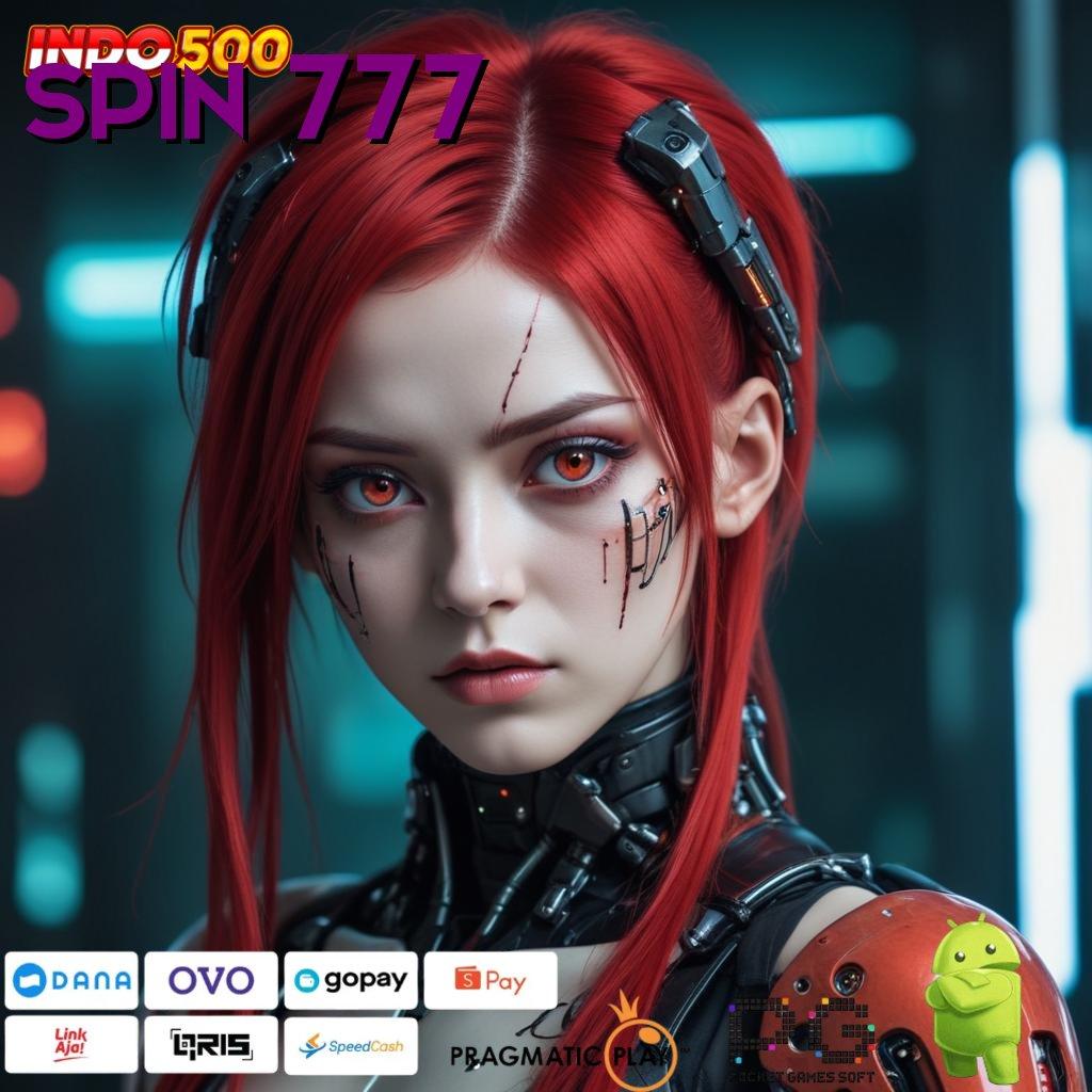 SPIN 777 Satu Teratas Slot Apk Dengan Penghasilan Uang Asli