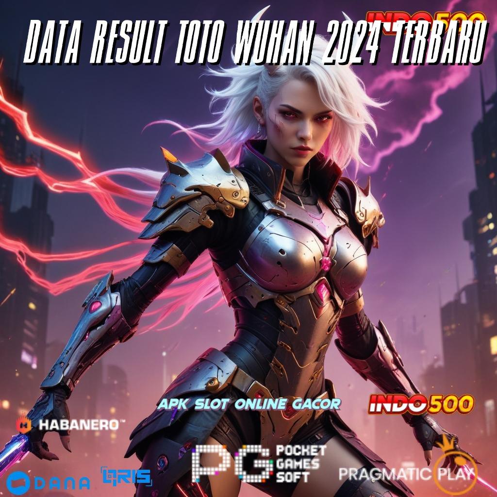 Data Result Toto Wuhan 2024 Terbaru