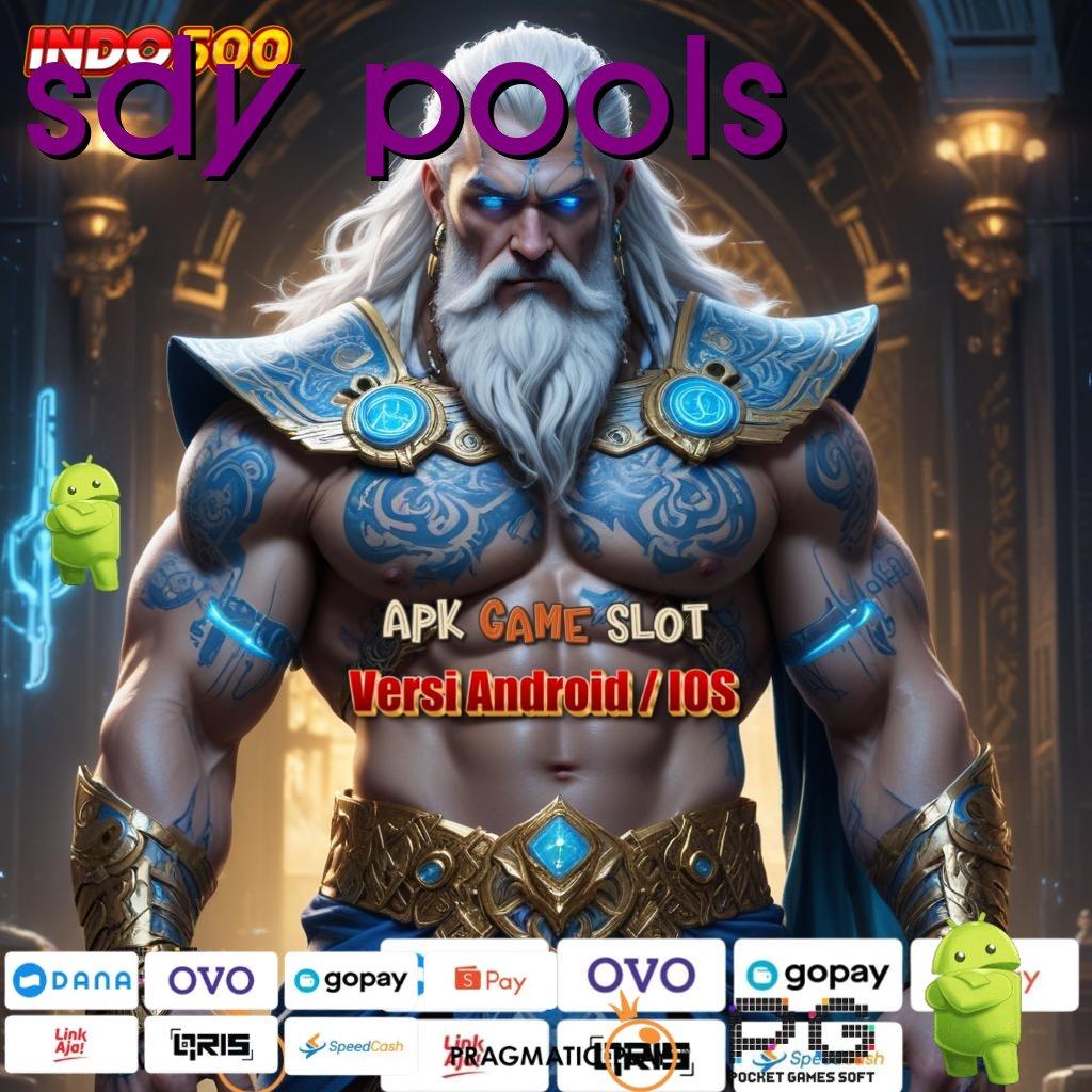 SDY POOLS Aplikasi Dinamis Dengan Maxwin