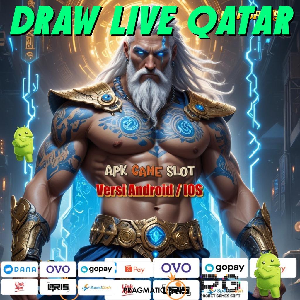 DRAW LIVE QATAR @ slot payout besar