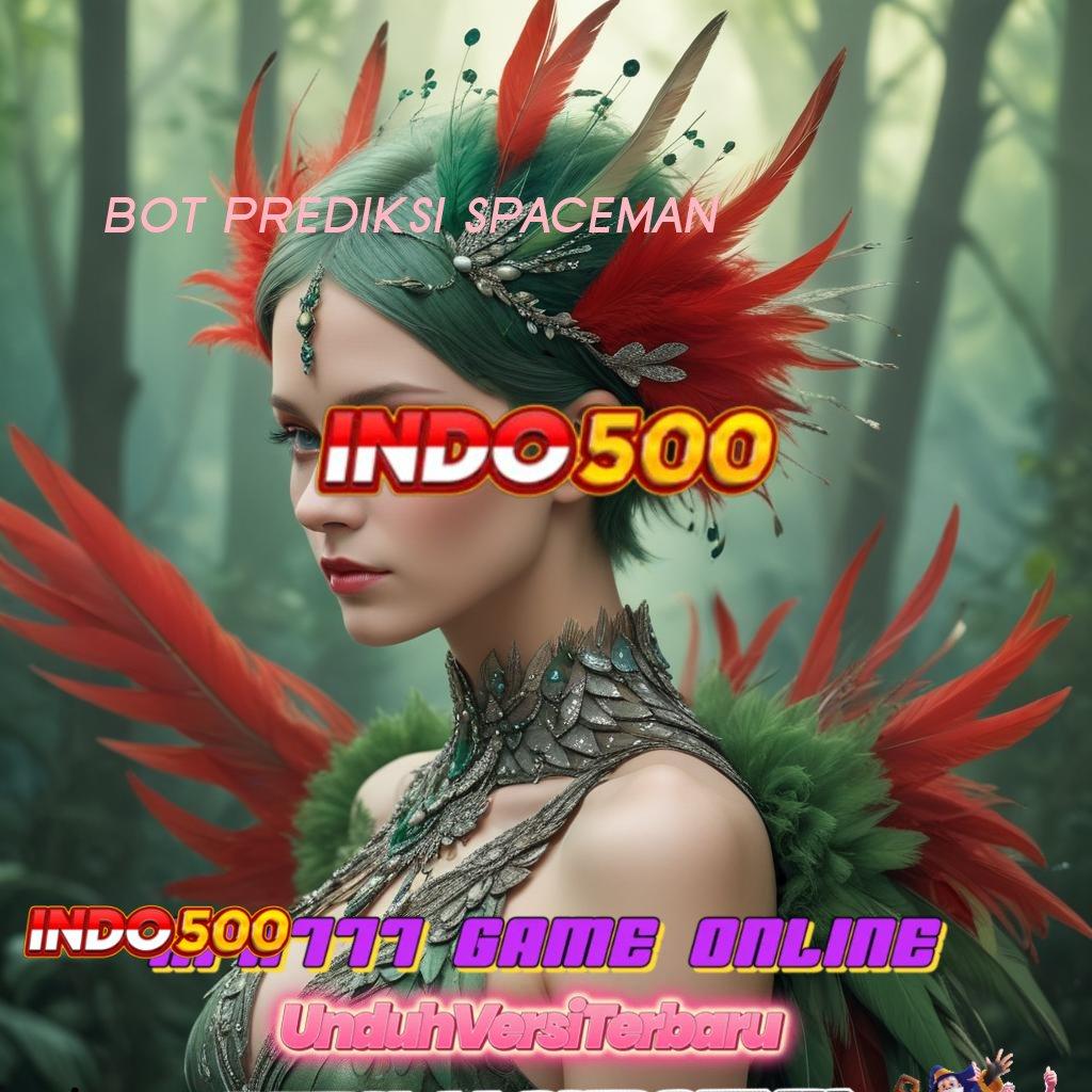 BOT PREDIKSI SPACEMAN ® Raih Keuntungan Langsung dengan Modal Receh