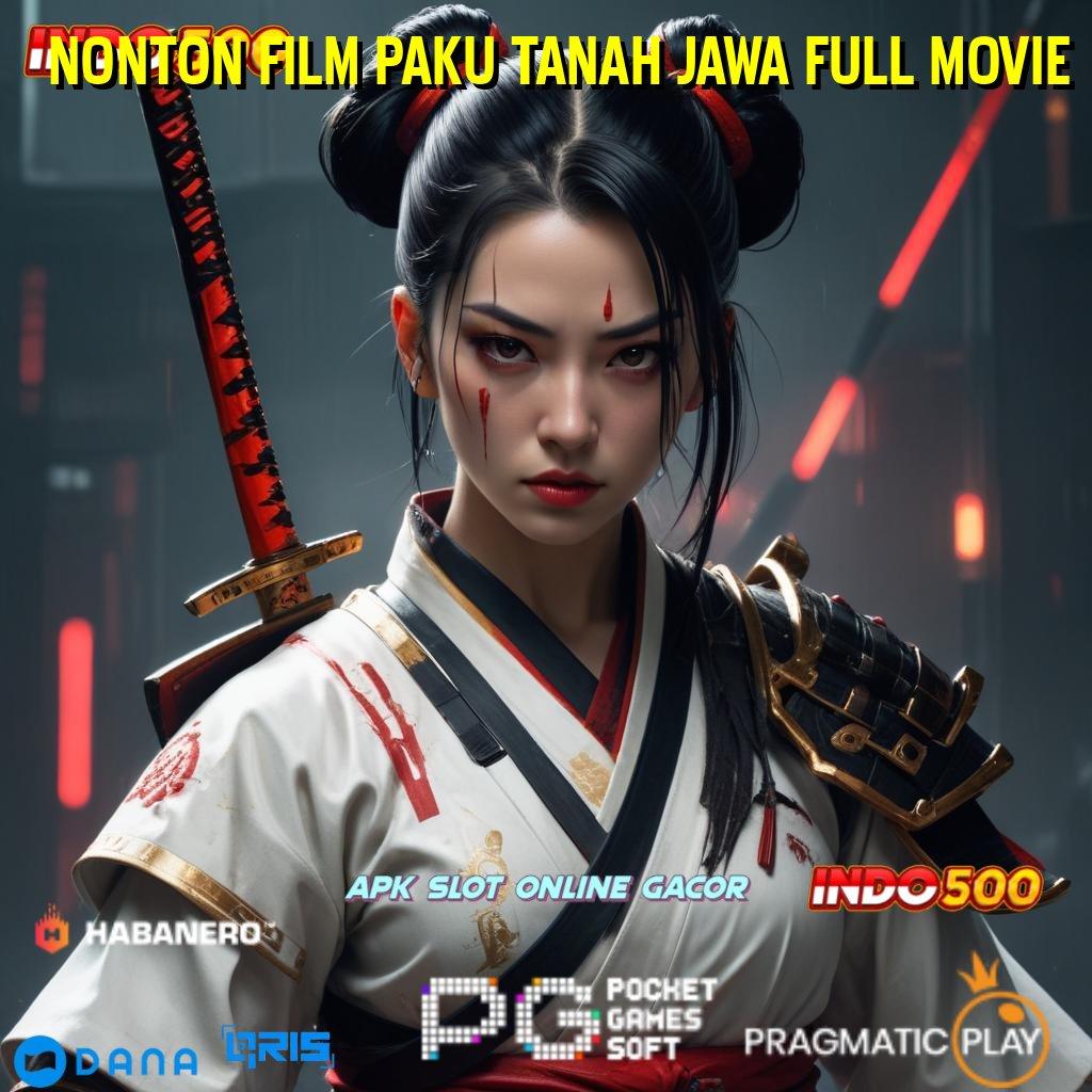 NONTON FILM PAKU TANAH JAWA FULL MOVIE 🔥 Bonus Besar APK Android iOS Struktur Operasional