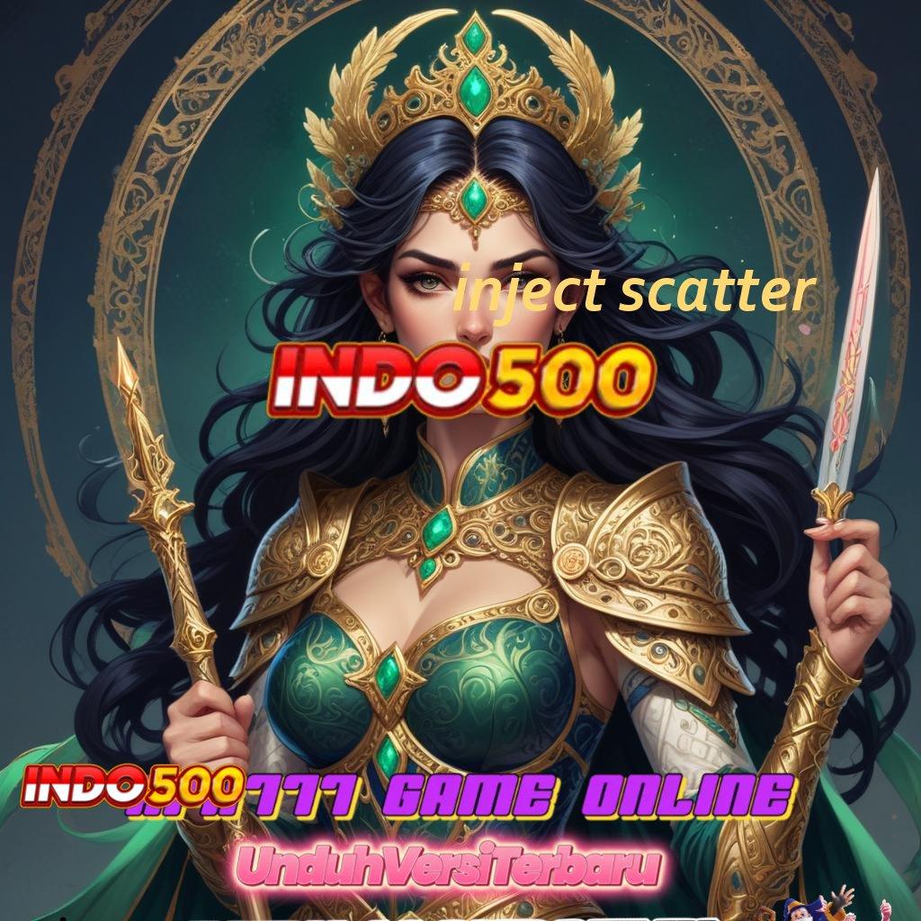 INJECT SCATTER ➤ Kode Diskon Terbatas Gacor Slot 2025 APK, Bukan Cuma Mimpi!