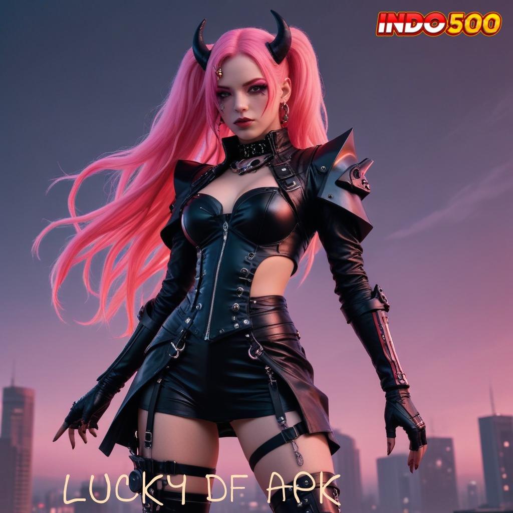 LUCKY DF APK 🎮 wadah kerangka aplikasi tempat interaksi layanan