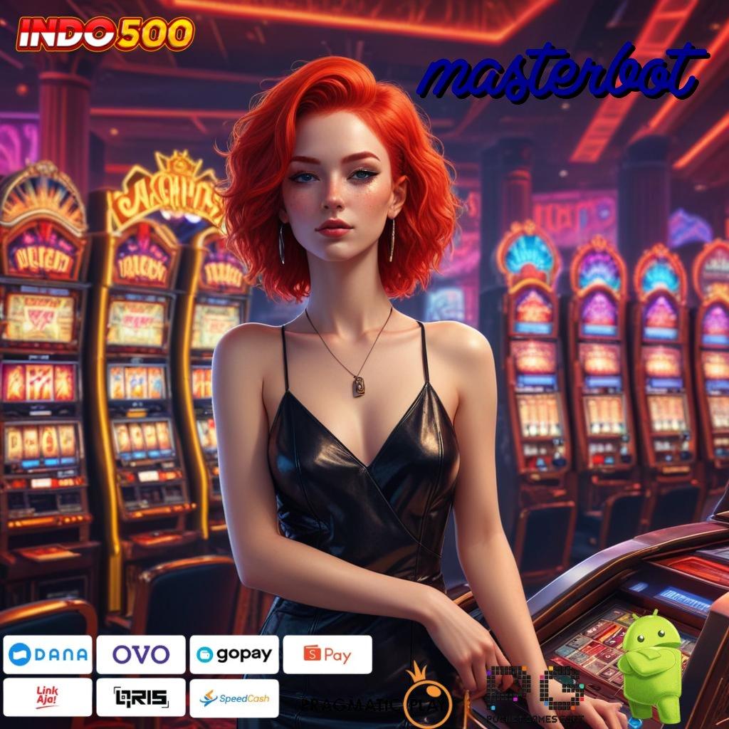 MASTERBOT Deposit Dana 20000 Cheat Slot Tanpa Root