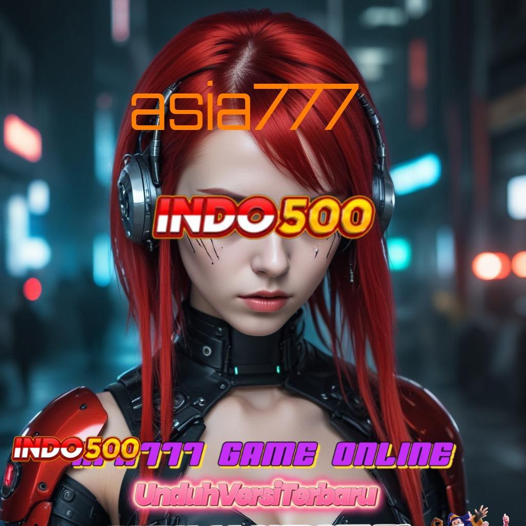 ASIA777 ♍ Login Cepat Untuk Bonus Deposit Bsi