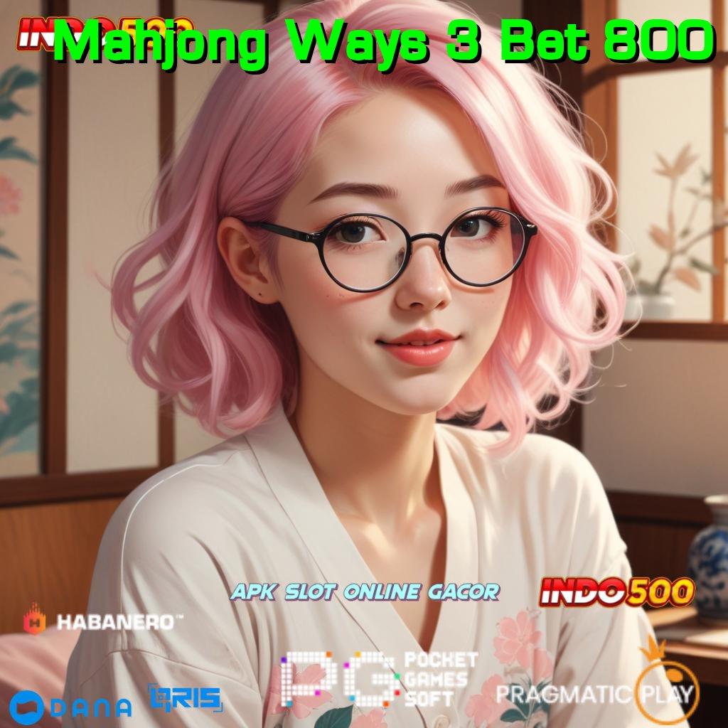 Mahjong Ways 3 Bet 800